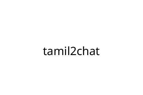 tamil2chat