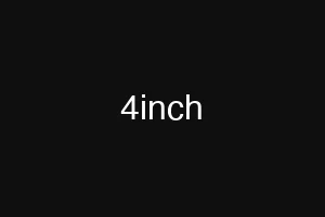 4inch