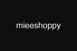 mieeshoppy