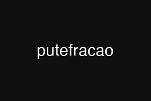 putefracao