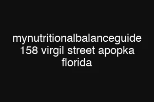 mynutritionalbalanceguide 158 virgil street apopka florida